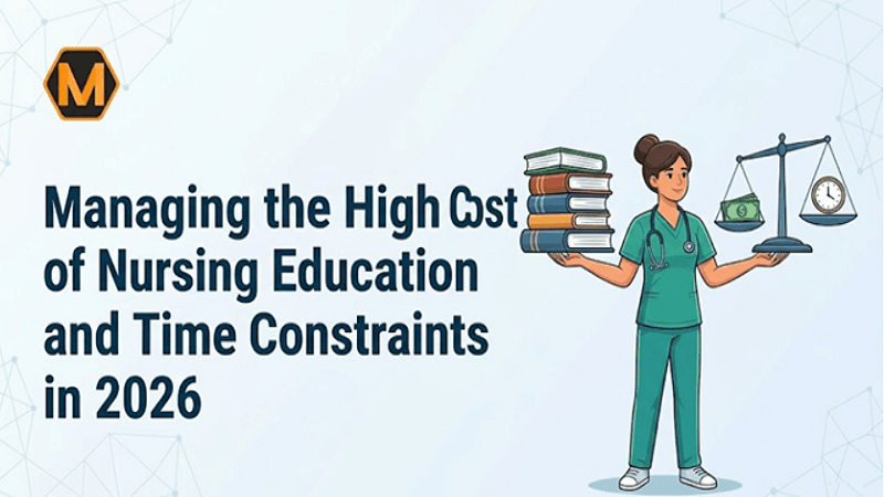 Managing the High Cost of Nursing Education and Time Constraints in 2026